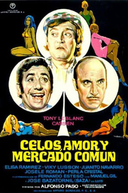 Celos, amor y Mercado Común Poster