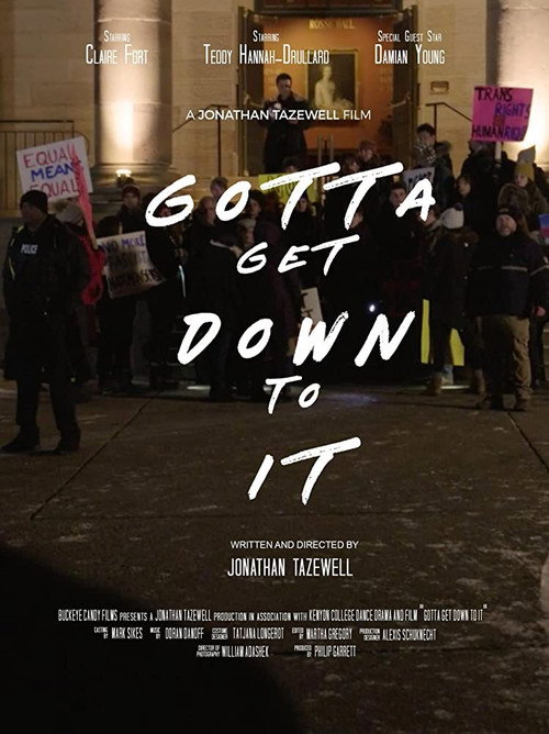 Gotta Get Down to It Poster