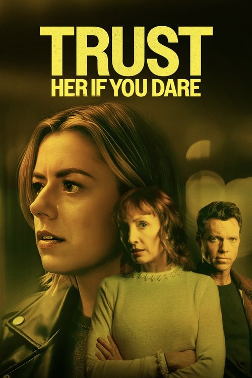 Trust Her If You Dare Poster