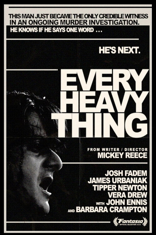 Every Heavy Thing Poster