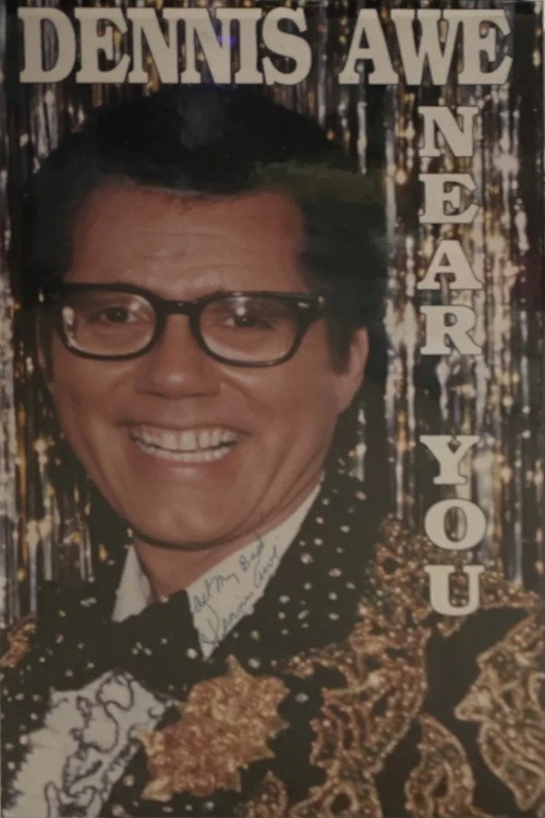 Dennis Awe: Near You Poster