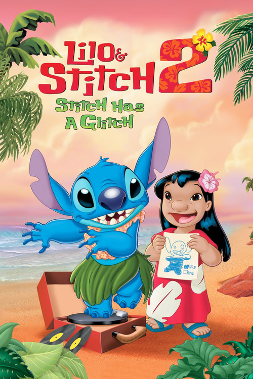 Lilo & Stitch 2: Stitch Has a Glitch Poster
