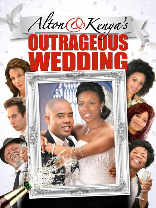 Alton & Kenya's Outrageous Wedding Poster