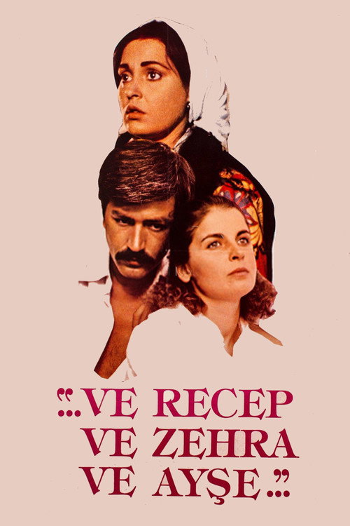 Thus Were Recep, Zehra And Ayşe Poster