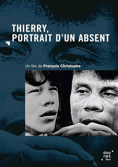 Thierry, Portrait D'um Absent Poster