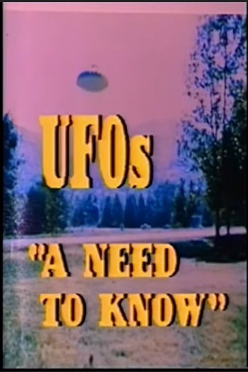 UFOs... A Need to Know Poster