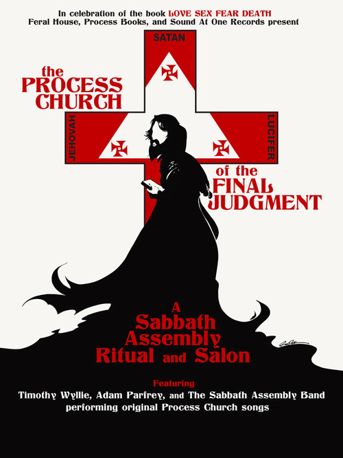 The Process Church of the Final Judgement - A Sabbath Assembly Ritual and Salon Poster