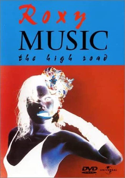 Roxy Music - The High Road Poster