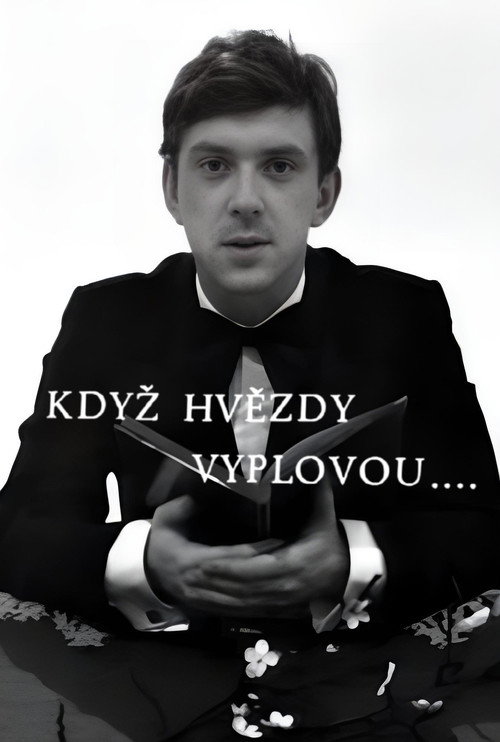 Když hvězdy vyplovou... Poster
