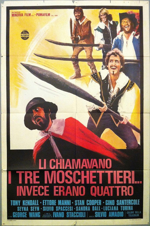 Li chiamavano i tre moschettieri... invece erano quattro Poster