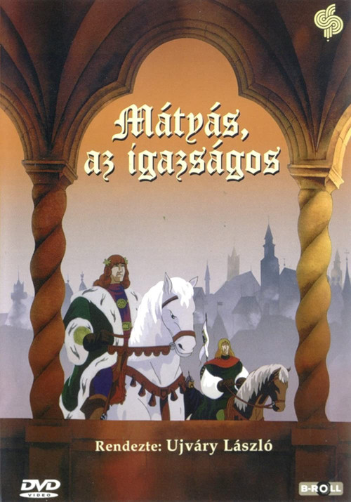 Mátyás az igazságos Poster
