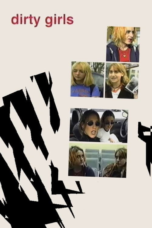 Dirty Girls Poster
