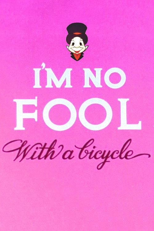 I'm No Fool with a Bicycle Poster