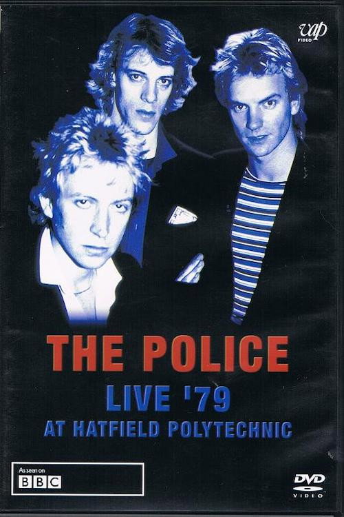 The Police - Live '79 at Hatfield Polytechnic Poster