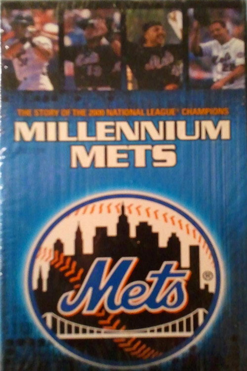 Millennium Mets - The Story Of The 2000 National League Champions Poster