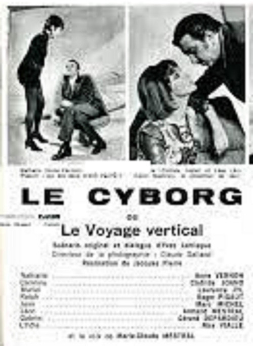 Le Cyborg  ou Le Voyage vertical Poster