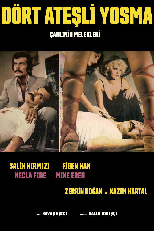 Dört Ateşli Yosma Poster