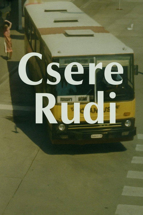 Csere Rudi Poster