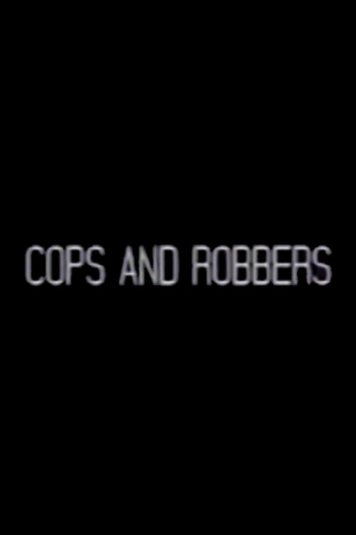 Cops and Robbers Poster