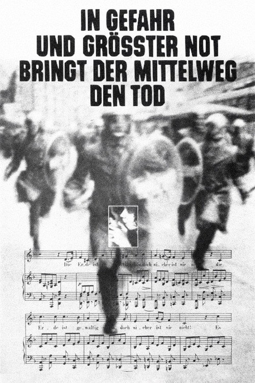 In Danger and Dire Distress the Middle of the Road Leads to Death Poster