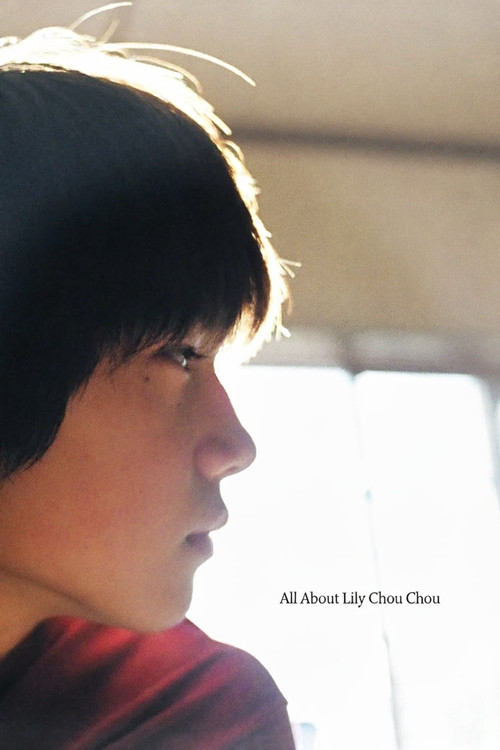 All About Lily Chou-Chou Poster