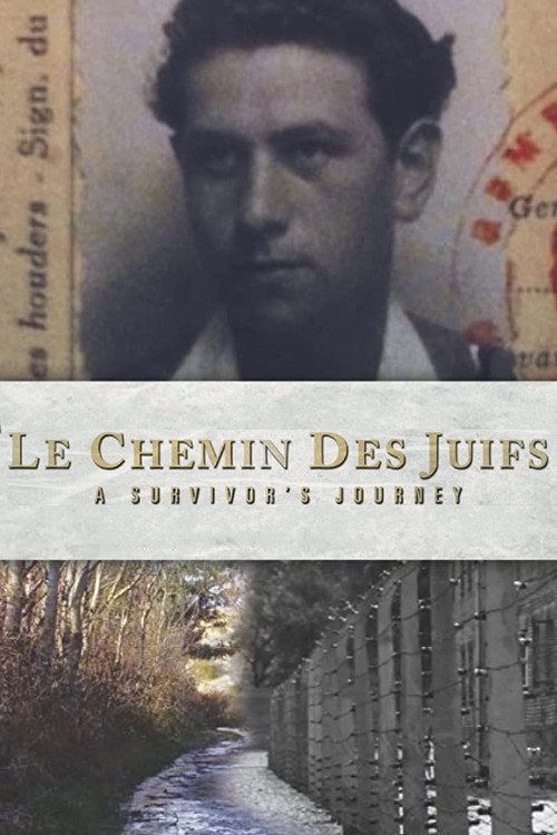 Le Chemin des Juifs: A Survivor's Journey Poster