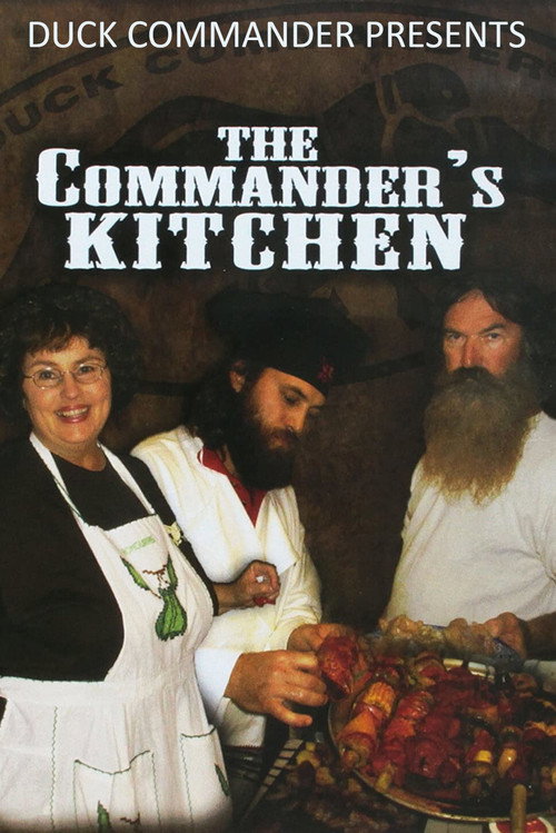 Duck Commander Presents: The Commander's Kitchen Poster