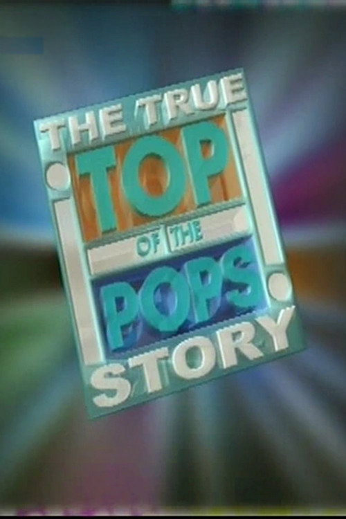 Top of the Pops: The True Story Poster