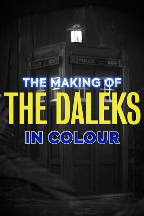 The Making of The Daleks in Colour Poster