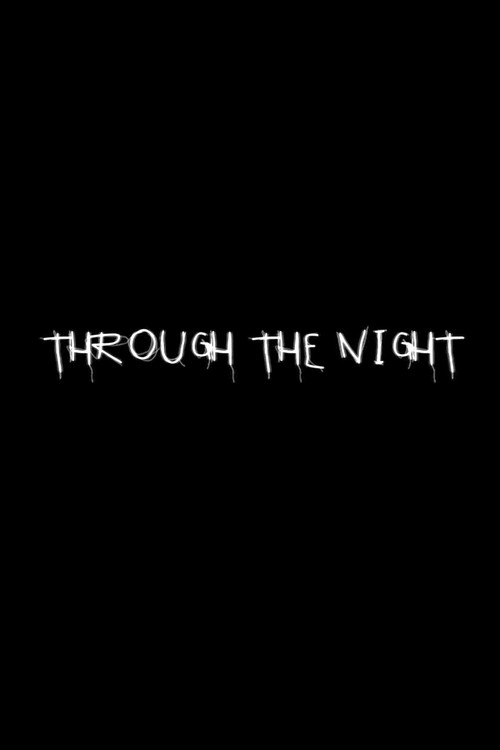 Through the Night Poster