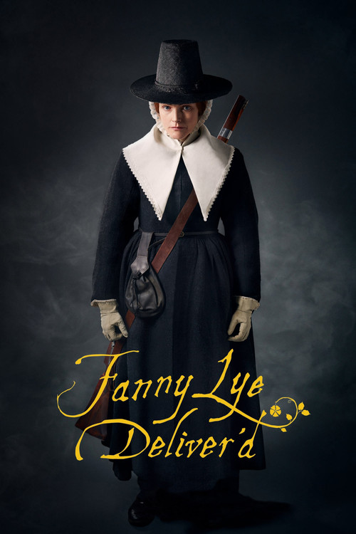 Fanny Lye Deliver'd Poster