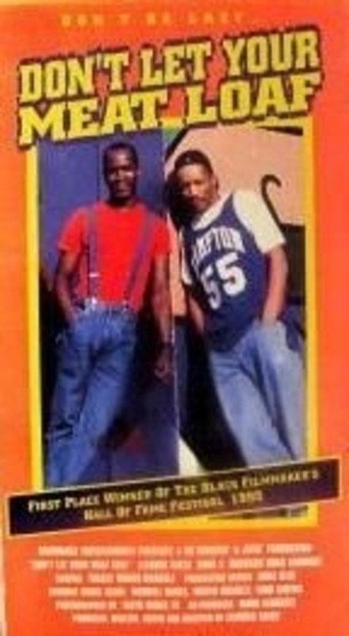 Don't Let Your Meat Loaf Poster