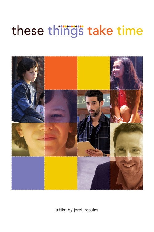 These Things Take Time Poster