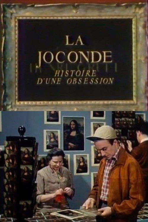 La Joconde, histoire d'une obsession Poster