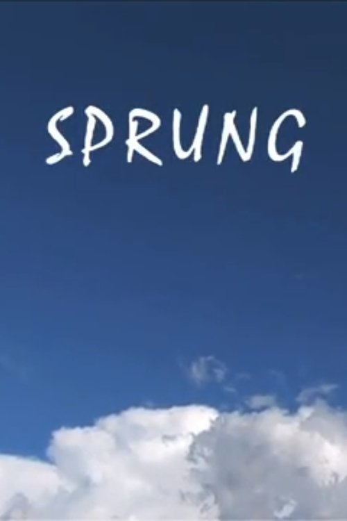 Sprung Poster