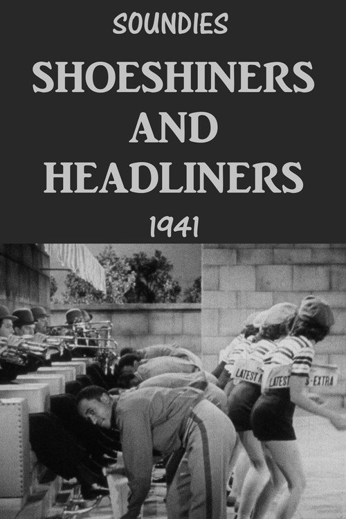 Shoeshiners and Headliners Poster