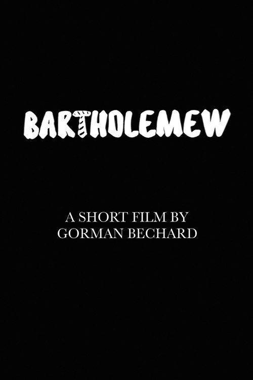 Bartholemew Poster