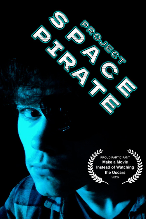 Project Space Pirate Poster