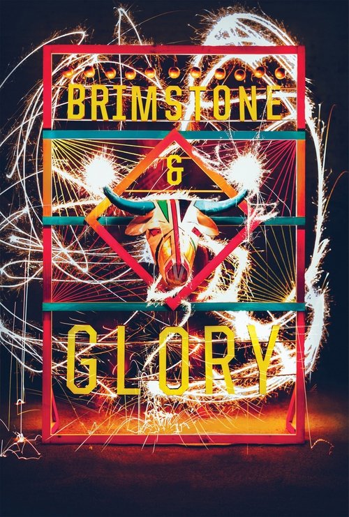 Brimstone & Glory Poster