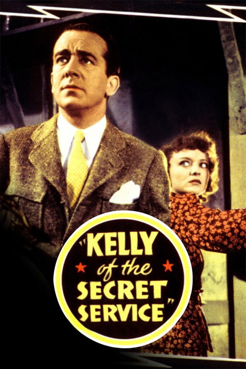 Kelly of the Secret Service Poster