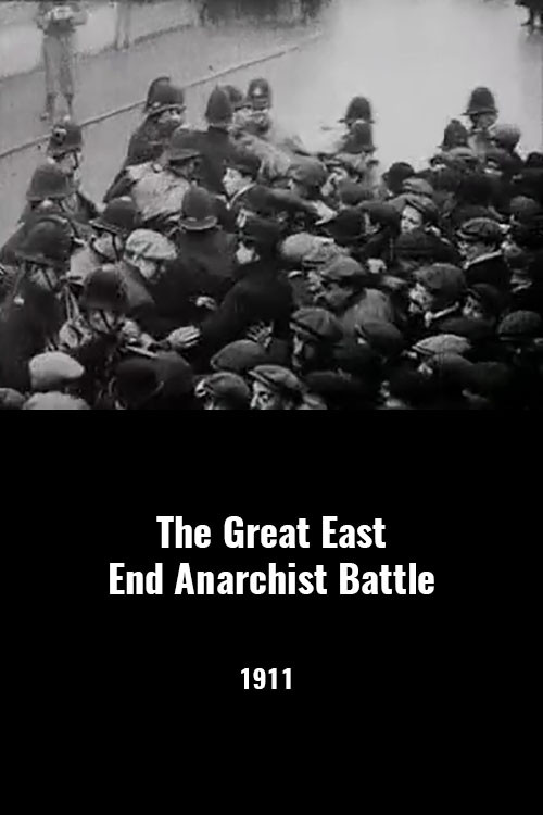 The Great East End Anarchist Battle Poster