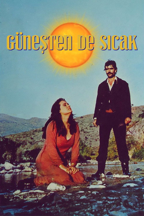 Güneşten de Sıcak Poster
