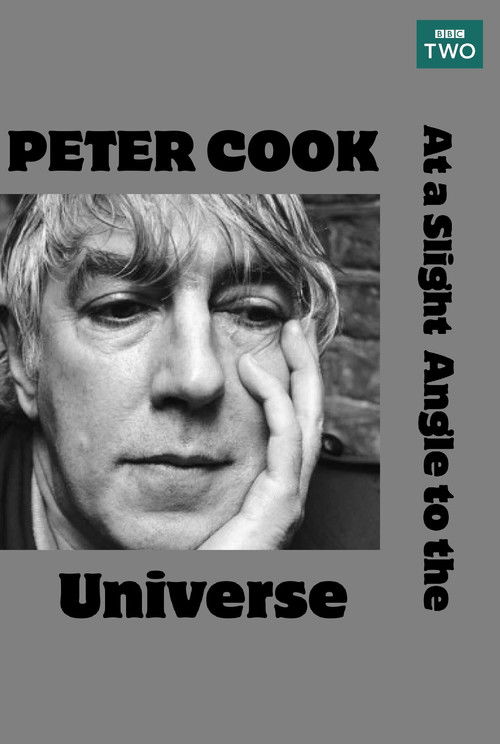 Peter Cook: At a Slight Angle to the Universe Poster