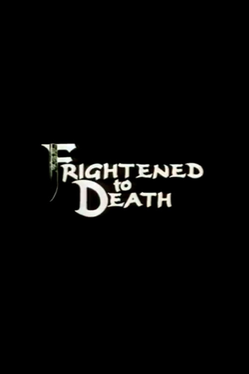 Frightened To Death Poster
