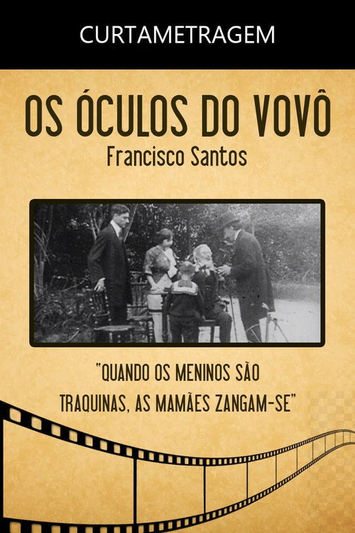 Os Óculos do Vovô Poster