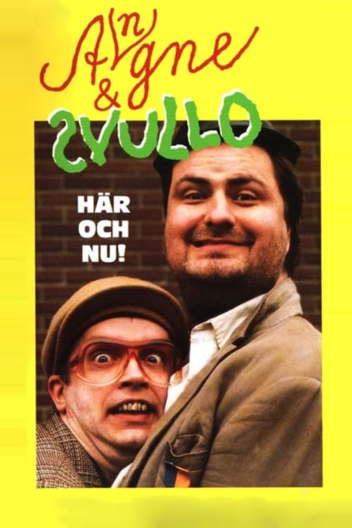 Angne & Svullo: Här och nu! Poster