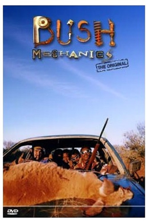 Bush Mechanics Poster