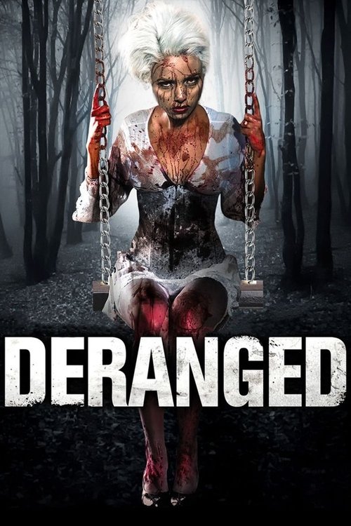 Deranged Poster