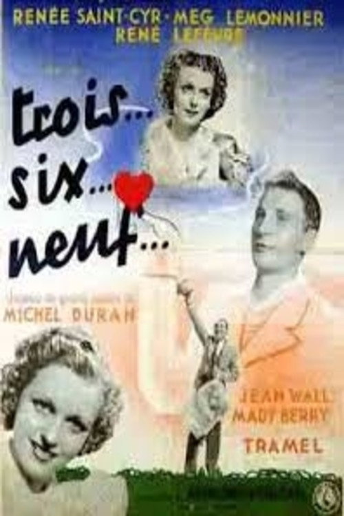 Trois... six... neuf Poster