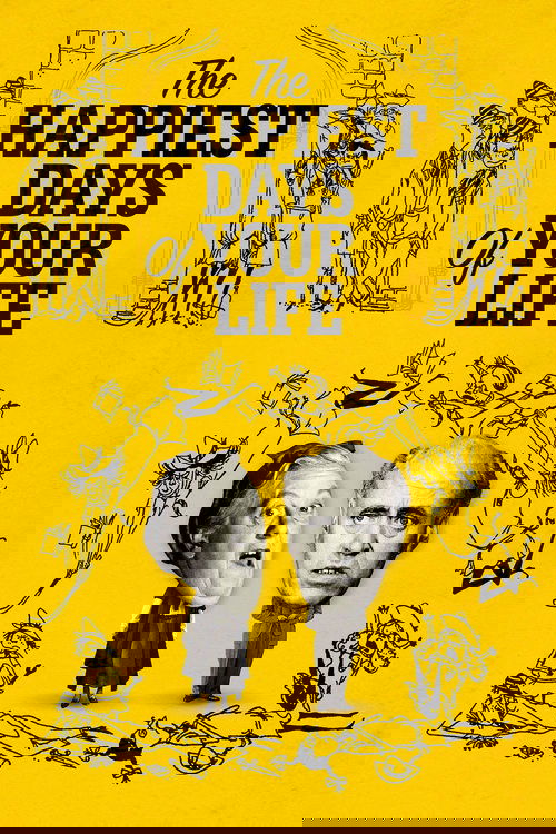 The Happiest Days of Your Life Poster